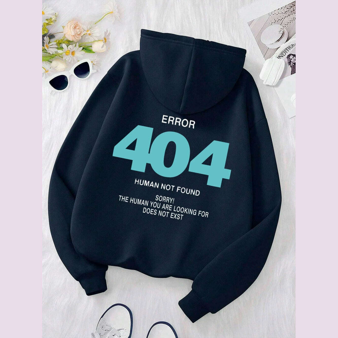 Error 404 Human Not Found sorry! Women's Hooded Fashion S-XXL Hoodies Fleece High Quality Sweatshirts Autumn Casual Sportswear - KIMLUD