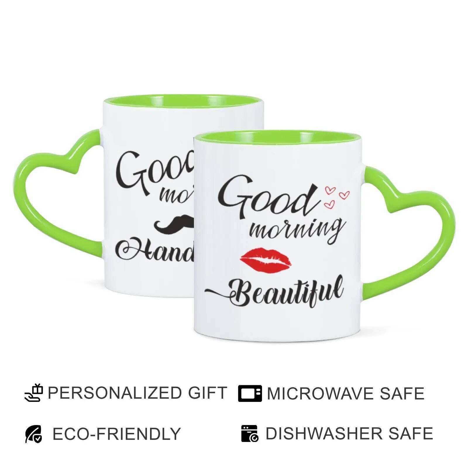 KIMLUD, 2pc 11oz Good Morning Beautiful Handsome Ceramic Coffee Mug Couples Sets Funny His Her Gifts Husband Wife Anniversary Presents, green / 325ml, KIMLUD APPAREL - Womens Clothes