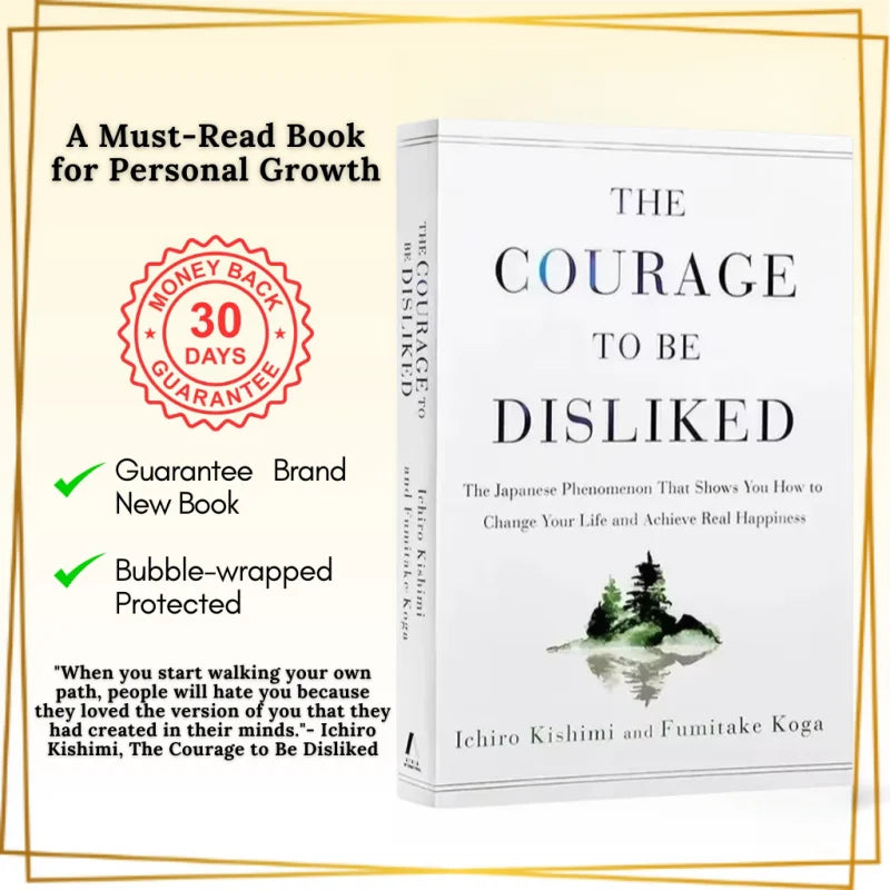 【HOT SALE】The Courage to Be Disliked How to Free Yourself Change Your Life and Achieve Real Happiness Paperback English Book