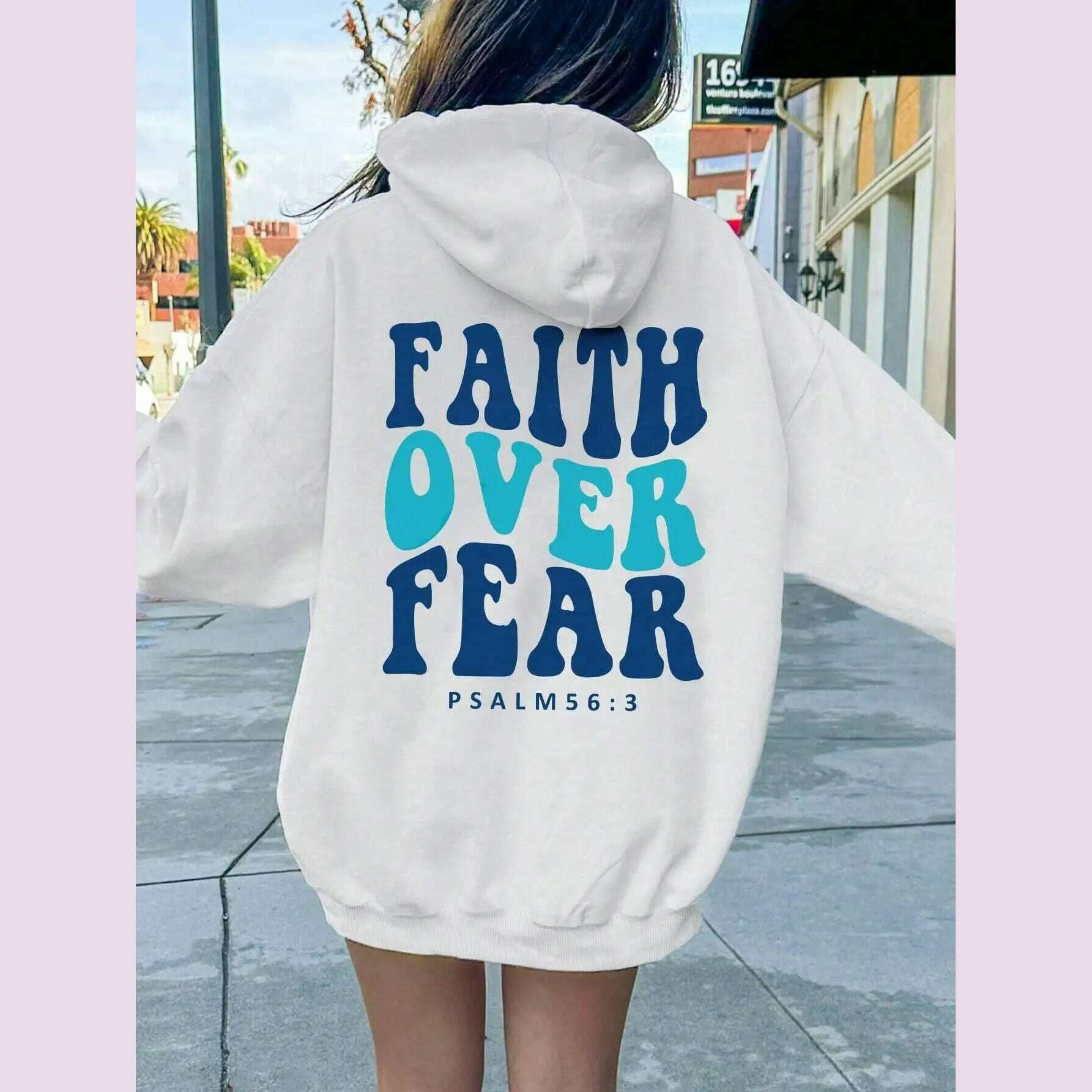 KIMLUD, Faith Over Fear Psalm 56:3 Letter Women Hooded Fashion Oversize Hoodies Casual Fleece Hoodie Autumn Soft Warm Female Pullover, white-Y0228 / XL, KIMLUD APPAREL - Womens Clothes