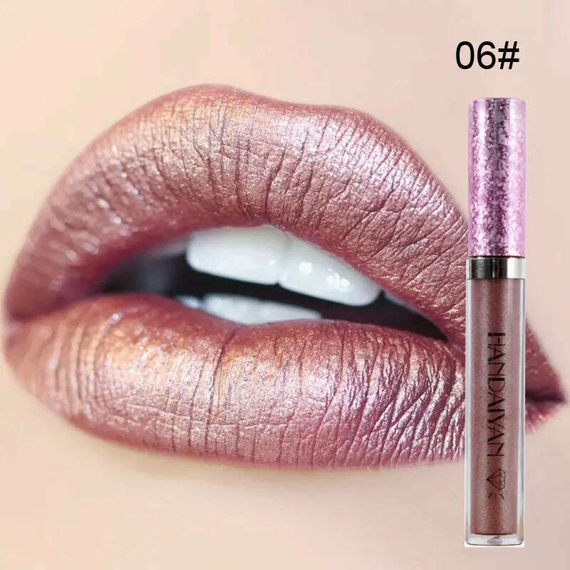 KIMLUD, HANDAIYAN Metallic Glitter Matte Liquid Lipstick Lips Makeup Mate Shine Lip Gloss Women Cosmetics Waterproof Lipgloss Cream Tint, 06, KIMLUD APPAREL - Womens Clothes