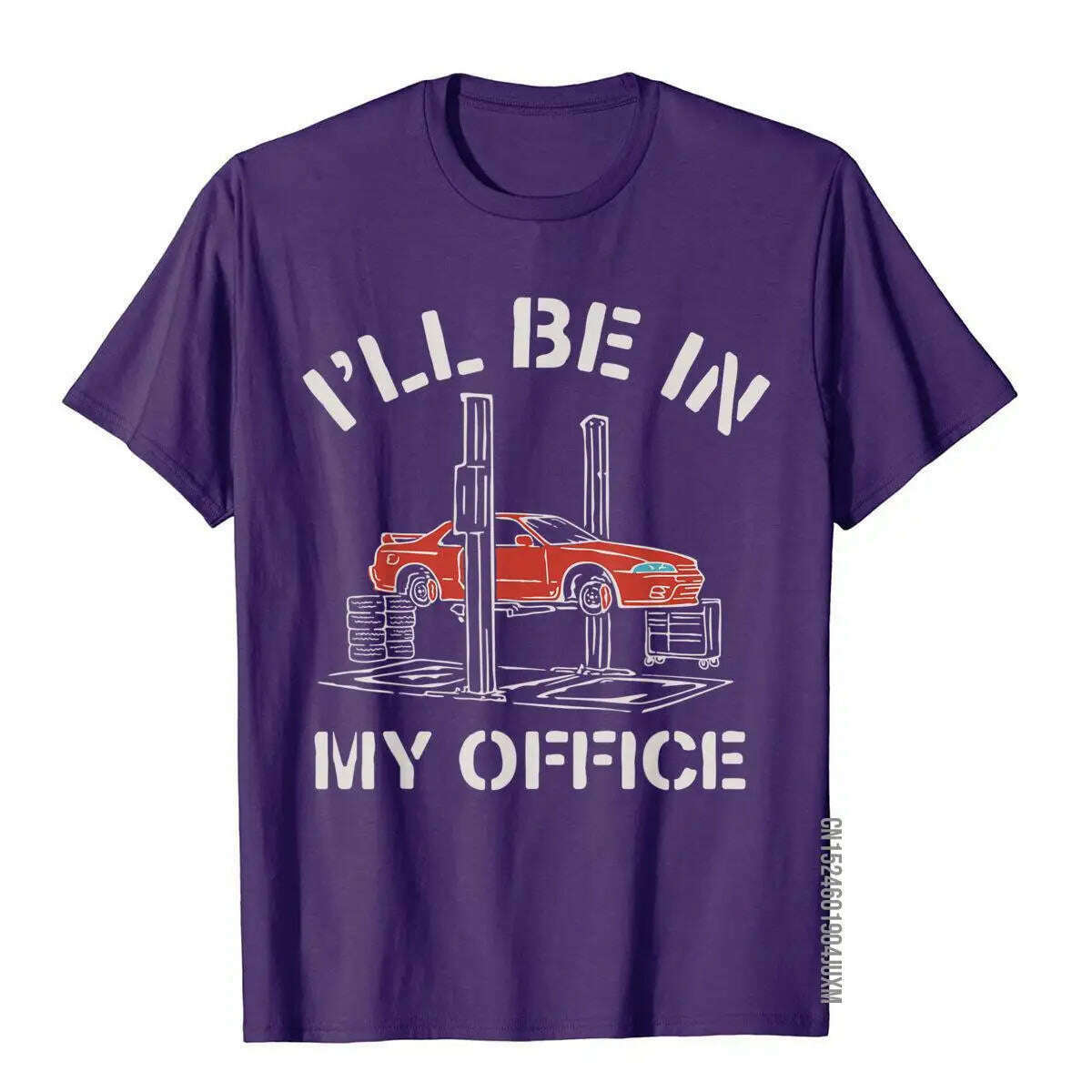 KIMLUD, I'll Be In My Office Funny Auto Mechanic Gifts Car Mechanics T-Shirt Graphic Men's T Shirt Fitness Tops Tees Cotton Cool, Purple / XL, KIMLUD APPAREL - Womens Clothes