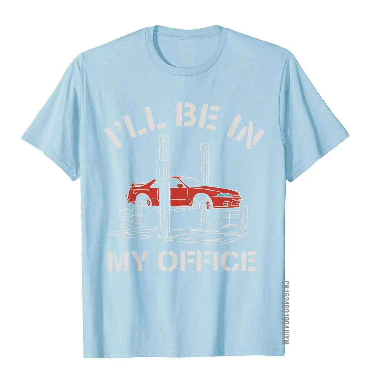 KIMLUD, I'll Be In My Office Funny Auto Mechanic Gifts Car Mechanics T-Shirt Graphic Men's T Shirt Fitness Tops Tees Cotton Cool, Light / M, KIMLUD APPAREL - Womens Clothes