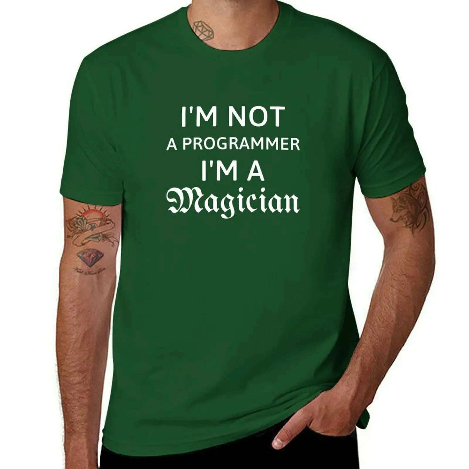 I'm not a Programmer I'm a magician gift for programmer T-Shirt customs sweat workout shirts for men - KIMLUD