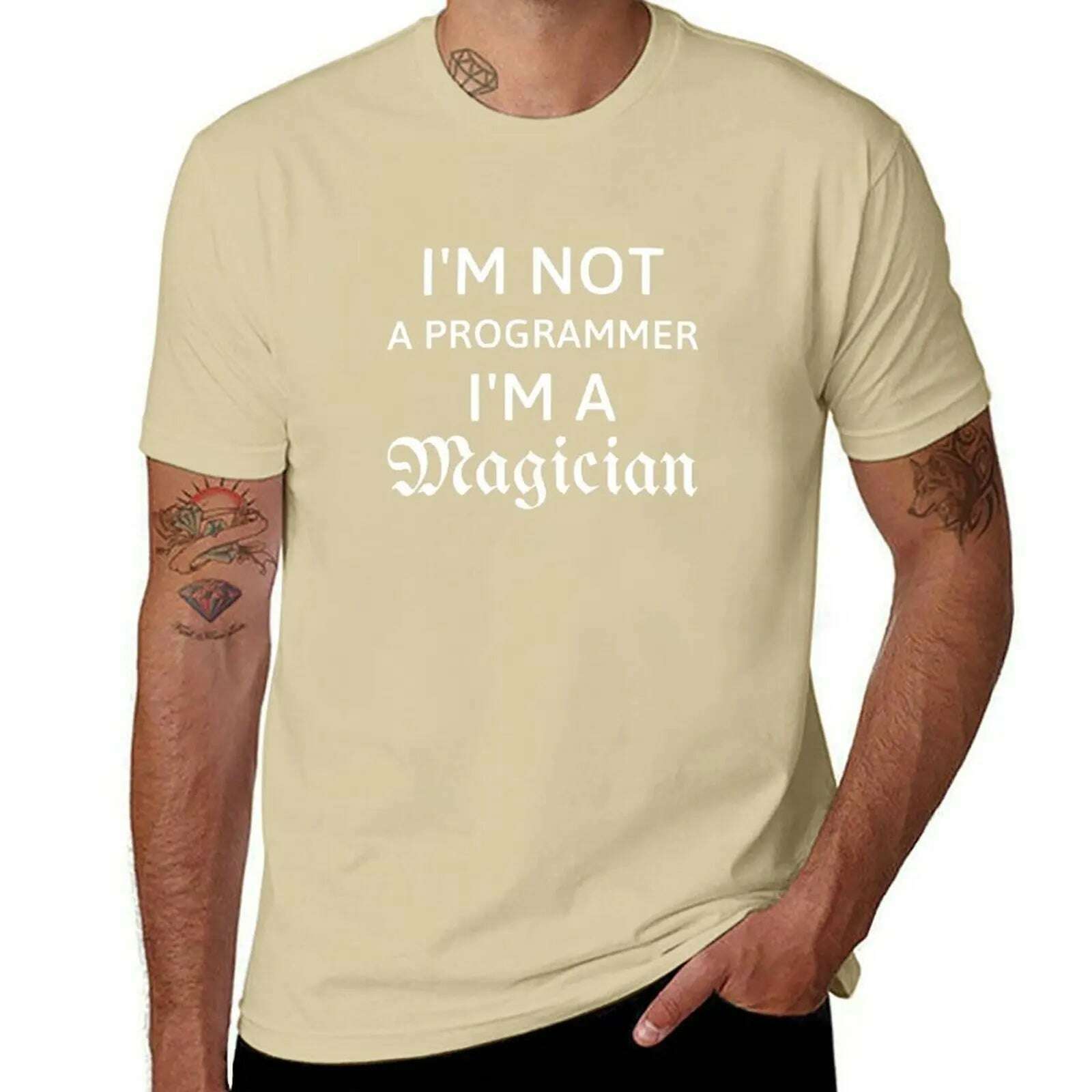 I'm not a Programmer I'm a magician gift for programmer T-Shirt customs sweat workout shirts for men - KIMLUD