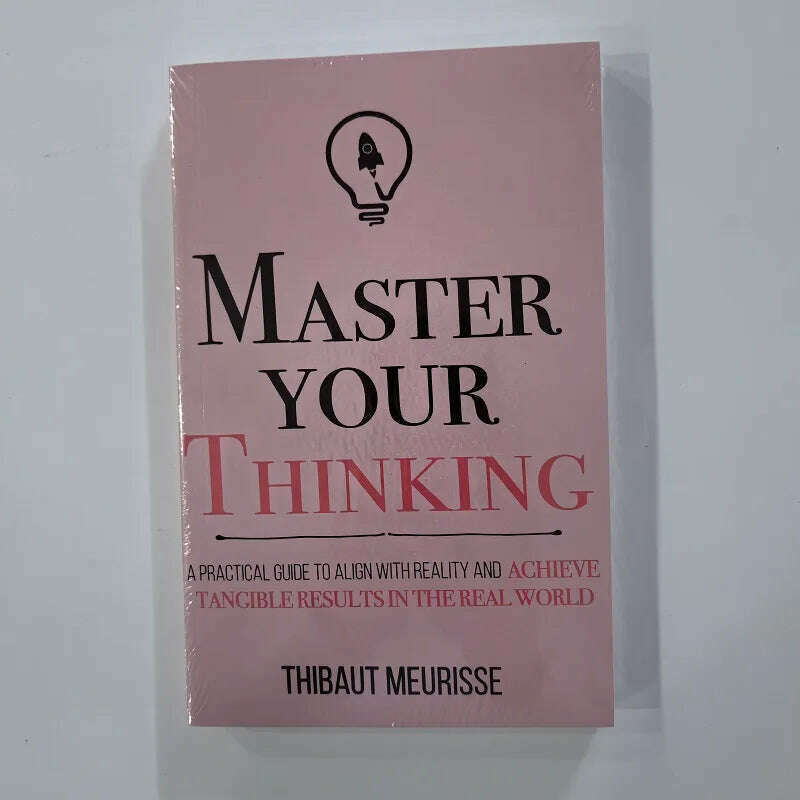 Master Your Thinking, Time,Beliefs,Motivation,English Original Novel By Thibaut Meurisse Better Manage Your Feelings Book - KIMLUD