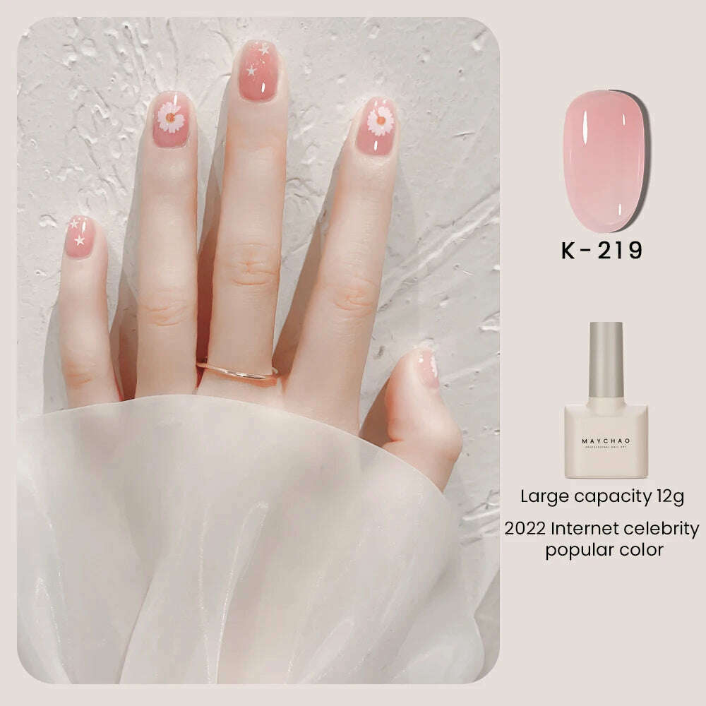 KIMLUD, MAYCHAO 12ml Jelly Gel Nail Polish Semi Permanent Top Coat Soak Off UV LED Gel Art Nail Varnish Manicure Long Lasting Nail Gel, K-219, KIMLUD APPAREL - Womens Clothes