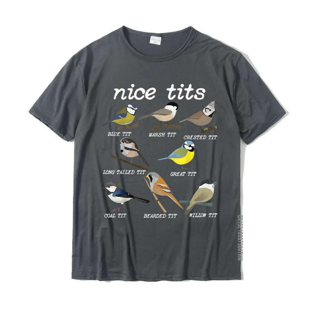 KIMLUD, Nice Tits Funny Bird Watching Funny Tit Birds Birdwatcher T-Shirt Cotton Tops T Shirt Design Special Street T Shirts, Dark Grey / XL, KIMLUD APPAREL - Womens Clothes