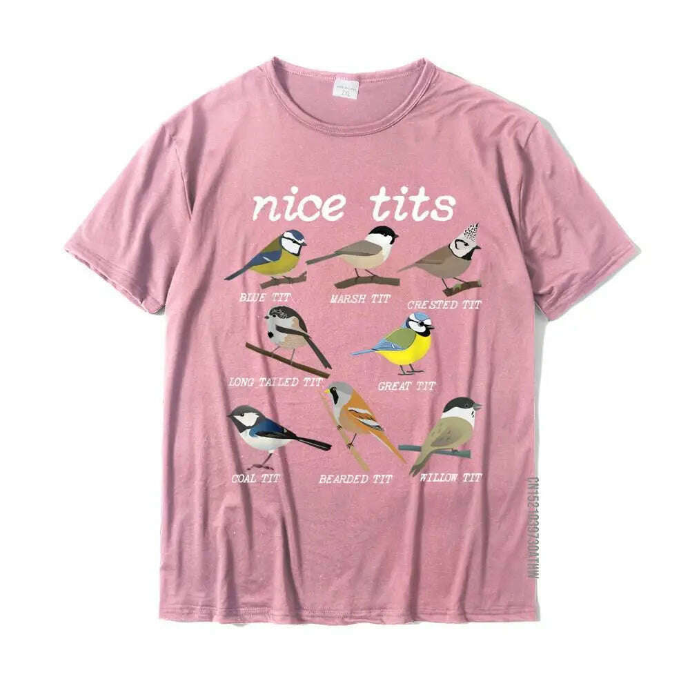 KIMLUD, Nice Tits Funny Bird Watching Funny Tit Birds Birdwatcher T-Shirt Cotton Tops T Shirt Design Special Street T Shirts, Pink / S, KIMLUD APPAREL - Womens Clothes