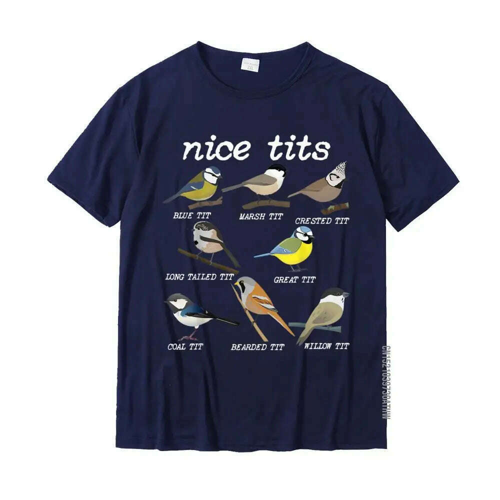 KIMLUD, Nice Tits Funny Bird Watching Funny Tit Birds Birdwatcher T-Shirt Cotton Tops T Shirt Design Special Street T Shirts, Navy Blue / L, KIMLUD APPAREL - Womens Clothes